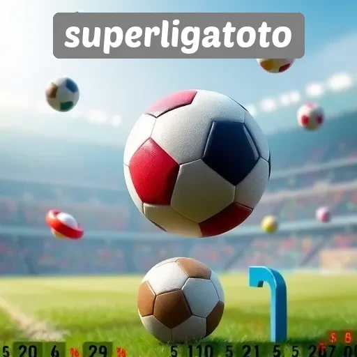 Menggali Fitur Terbaik di Superligatoto