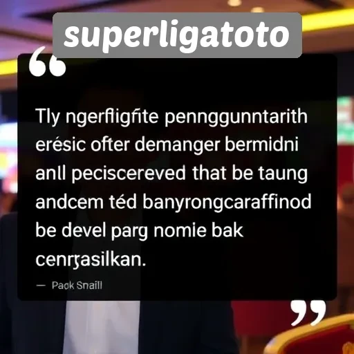 Testimoni Pengguna tentang Superligatoto dan Pengalaman Bermain